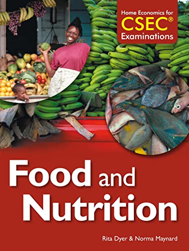 Stock image for Home Economics for CSEC Examinations: Food & Nutrition for sale by GF Books, Inc.