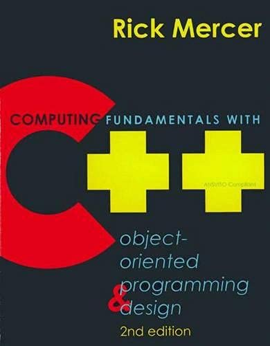 Stock image for Computing Fundamentals with C++: Object-oriented Programming and Design for sale by Anybook Ltd.