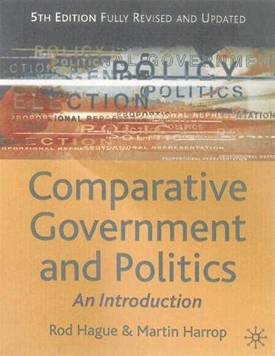Comparative Government and Politics: An Introduction (9780333929711) by Hague, Rod; Harrop, Martin