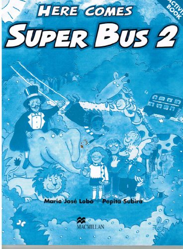 Here Comes Super Bus (9780333931653) by Maria Jose Lobo