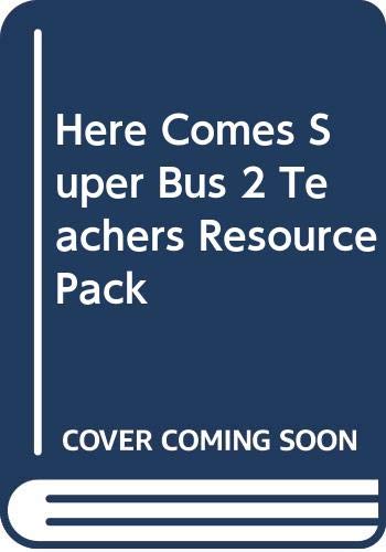 Here Comes Super Bus 2: Teacher's Resource Pack (9780333931844) by [???]