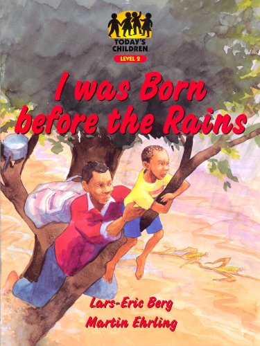 Stock image for Todays Child: I was Born Before the Rains for sale by MusicMagpie