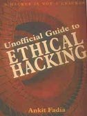 Stock image for The Unofficial Guide to Ethical Hacking for sale by Bingo Used Books