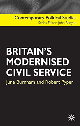 9780333945339: Britain's Modernised Civil Service (Contemporary Political Studies, 24)