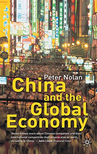 Beispielbild fr China and the Global Economy : National Champions, Industrial Policy and the Big Business Revolution zum Verkauf von Better World Books