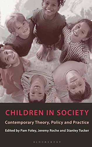 Beispielbild fr Children in Society: Contemporary Theory, Policy and Practice zum Verkauf von WorldofBooks