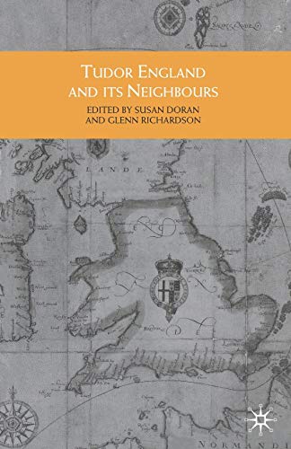 Stock image for Tudor England and its Neighbours (Themes in Focus) for sale by HPB-Red