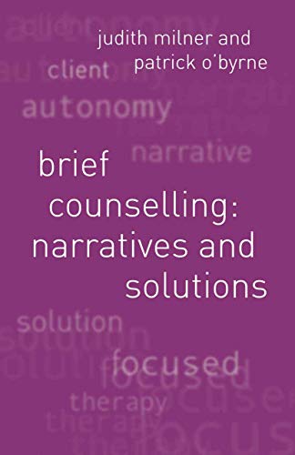 Stock image for Brief Counselling:Narratives and Solutions : Narratives and Solutions for sale by Better World Books Ltd