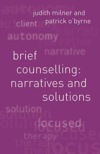 Stock image for Brief Counselling:Narratives and Solutions: Narratives and Solutions for sale by WorldofBooks