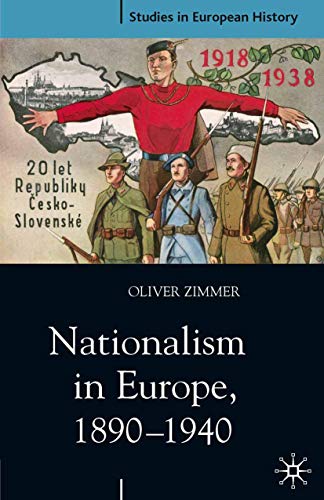 9780333947203: Nationalism in Europe, 1890-1940