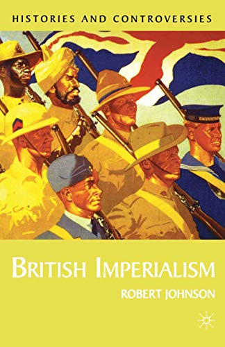 9780333947258: British Imperialism (Histories and Controversies)