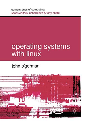 Imagen de archivo de Operating Systems with Linux: 3 (Cornerstones of Computing) a la venta por WorldofBooks