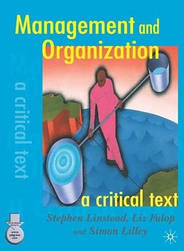 Stock image for Management and Organization: A Critical Text for sale by WorldofBooks