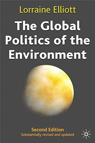 9780333948521: The Global Politics of the Environment