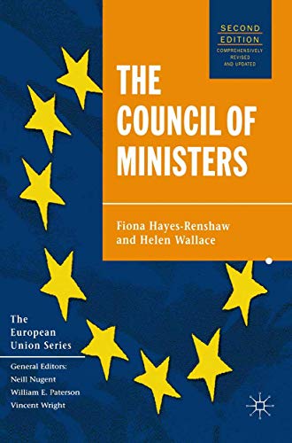 Imagen de archivo de The Council of Ministers, Second Edition (European Union) a la venta por Ergodebooks