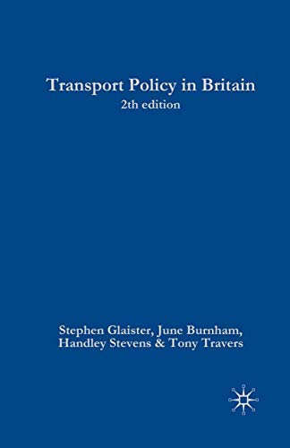 9780333948811: Transport Policy in Britain: 28 (Public Policy and Politics)
