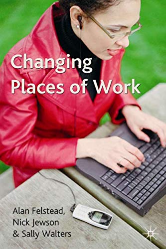 9780333949085: Changing Places of Work