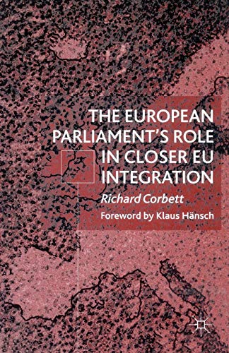 Beispielbild fr European Parliament's Role in Closer EU Integration zum Verkauf von Better World Books