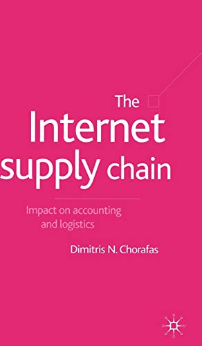 9780333949634: The Internet Supply Chain: Impact on Accounting and Logistics