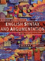 9780333949863: English Syntax and Argumentation