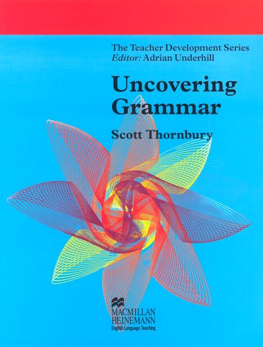 Stock image for Uncovering Grammar (Teacher Development Series) for sale by WorldofBooks