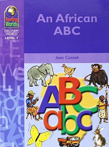 Beispielbild fr An African ABC (Reading Worlds - Discovery World - Level 1) zum Verkauf von WYEMART LIMITED