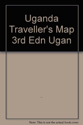 Stock image for Uganda Traveller's Map 3rd Edn Ugan for sale by medimops