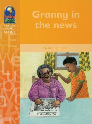 Imagen de archivo de Granny in the News (Reading Worlds - Everyday World - Level 4) a la venta por WYEMART LIMITED