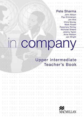 In Company Upper Intermediate: Teacher's Book (9780333957387) by Pete Sharma