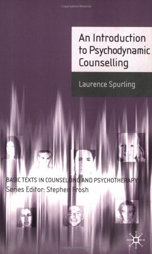 9780333960219: An Introduction to Psychodynamic Counselling (Basic Texts in Counselling and Psychotherapy)
