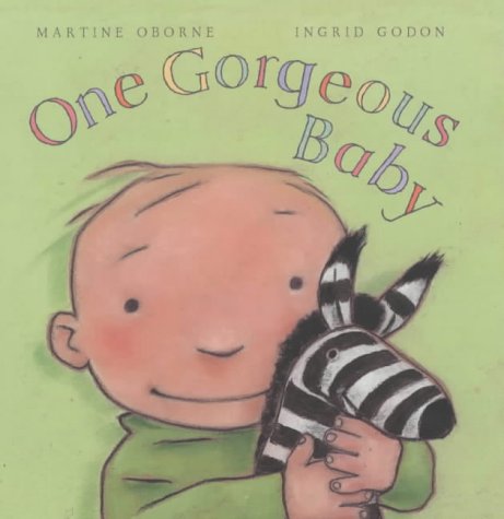 Beispielbild fr One Gorgeous Baby (PB) zum Verkauf von WorldofBooks