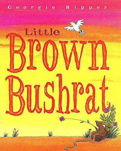 Beispielbild fr The Little Brown Bushrat zum Verkauf von Better World Books