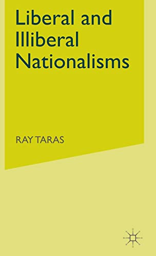 Stock image for Liberal and Illiberal Nationalisms for sale by Better World Books Ltd
