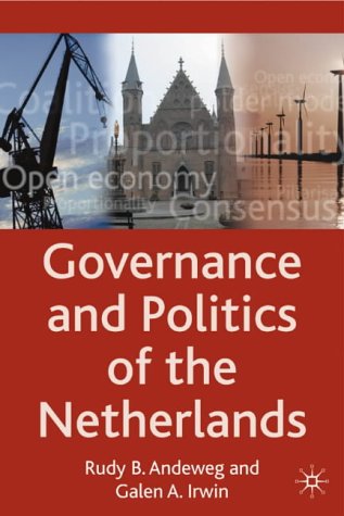 Stock image for Governance and Politics of the Netherlands for sale by Midtown Scholar Bookstore