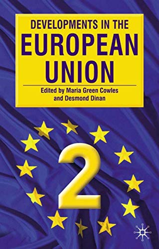 Stock image for Developments in the European Union 2: Second Edition for sale by Sequitur Books