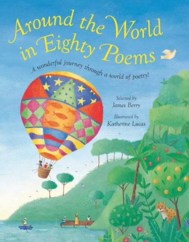 Around the World in 80 Poems (9780333962312) by James Berry