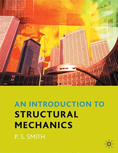 An Introduction to Structural Mechanics (9780333962558) by Smith, Paul