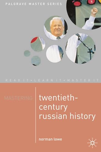 Beispielbild fr Mastering Twentieth-Century Russian History zum Verkauf von Better World Books