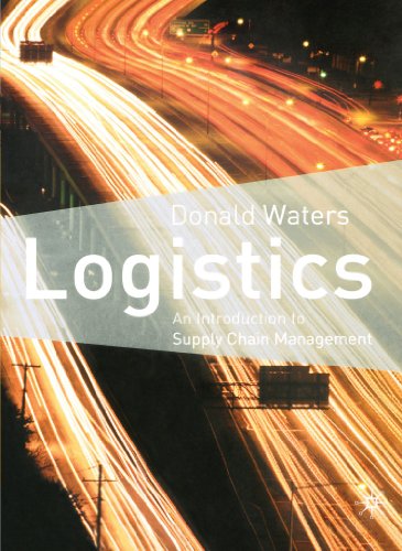 Stock image for Logistics: An Introduction to Supply Chain Management for sale by GF Books, Inc.