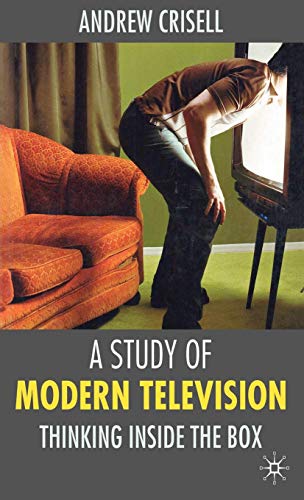 Beispielbild fr A Study of Modern Television: Thinking Inside the Box zum Verkauf von WorldofBooks