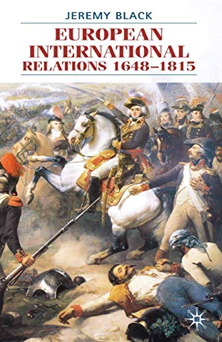 European International Relations 1648-1815 (9780333964507) by Black, Jeremy