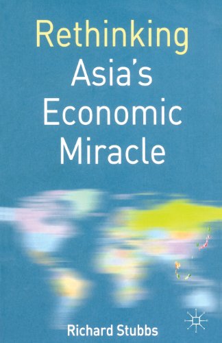 Imagen de archivo de Rethinking Asia's Economic Miracle : The Political Economy of War, Prosperity and Crisis a la venta por Better World Books: West