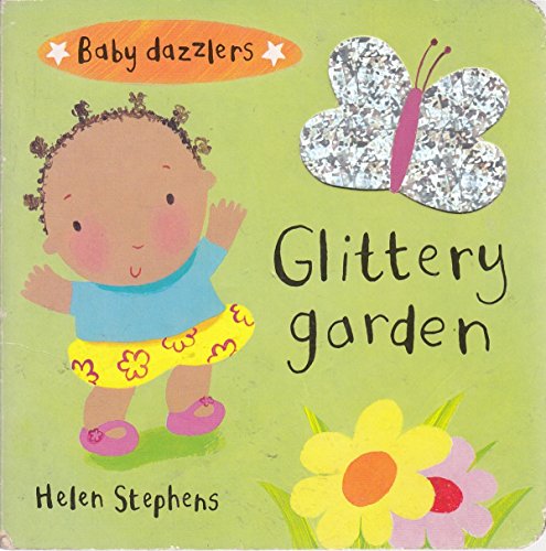 Beispielbild fr Baby Dazzlers: Glittery Garden (BB) zum Verkauf von WorldofBooks