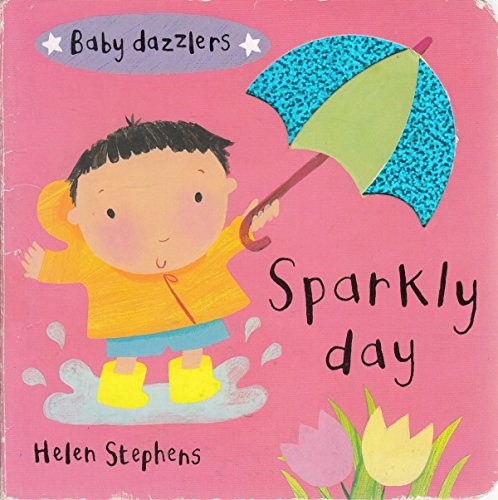 Beispielbild fr Baby Dazzlers: Sparkly Day (BB) zum Verkauf von WorldofBooks