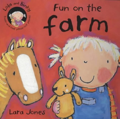 Imagen de archivo de Lola & Binky:Fun on the Farm (BB) a la venta por WorldofBooks