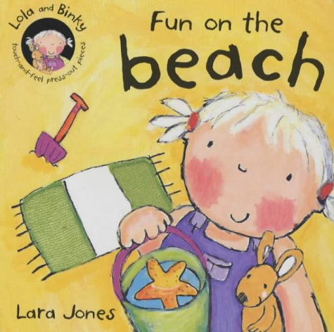 Imagen de archivo de Lola & Binky:Fun on the Beach (BB) a la venta por WorldofBooks