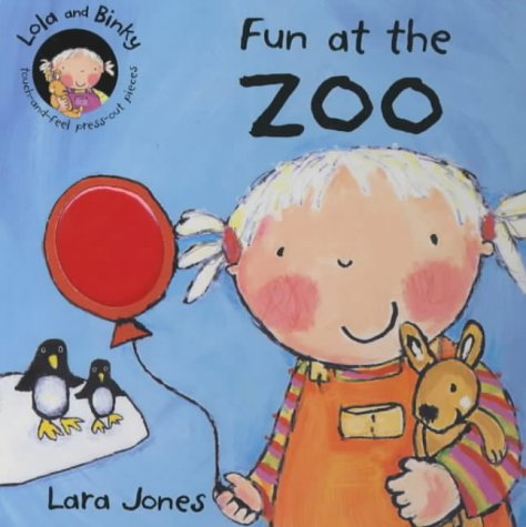 Stock image for Fun at the Zoo (Lola & Binky) for sale by AwesomeBooks