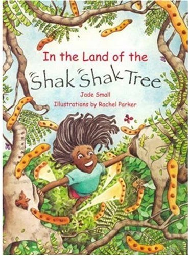 Beispielbild fr In the Land of Shak Shak Tree zum Verkauf von AwesomeBooks