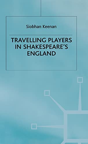 Stock image for Travelling Players in Shakespeare's England for sale by THE SAINT BOOKSTORE