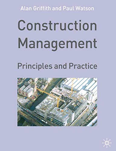 Construction Management: Principles and Practice (9780333968789) by Griffith, A.